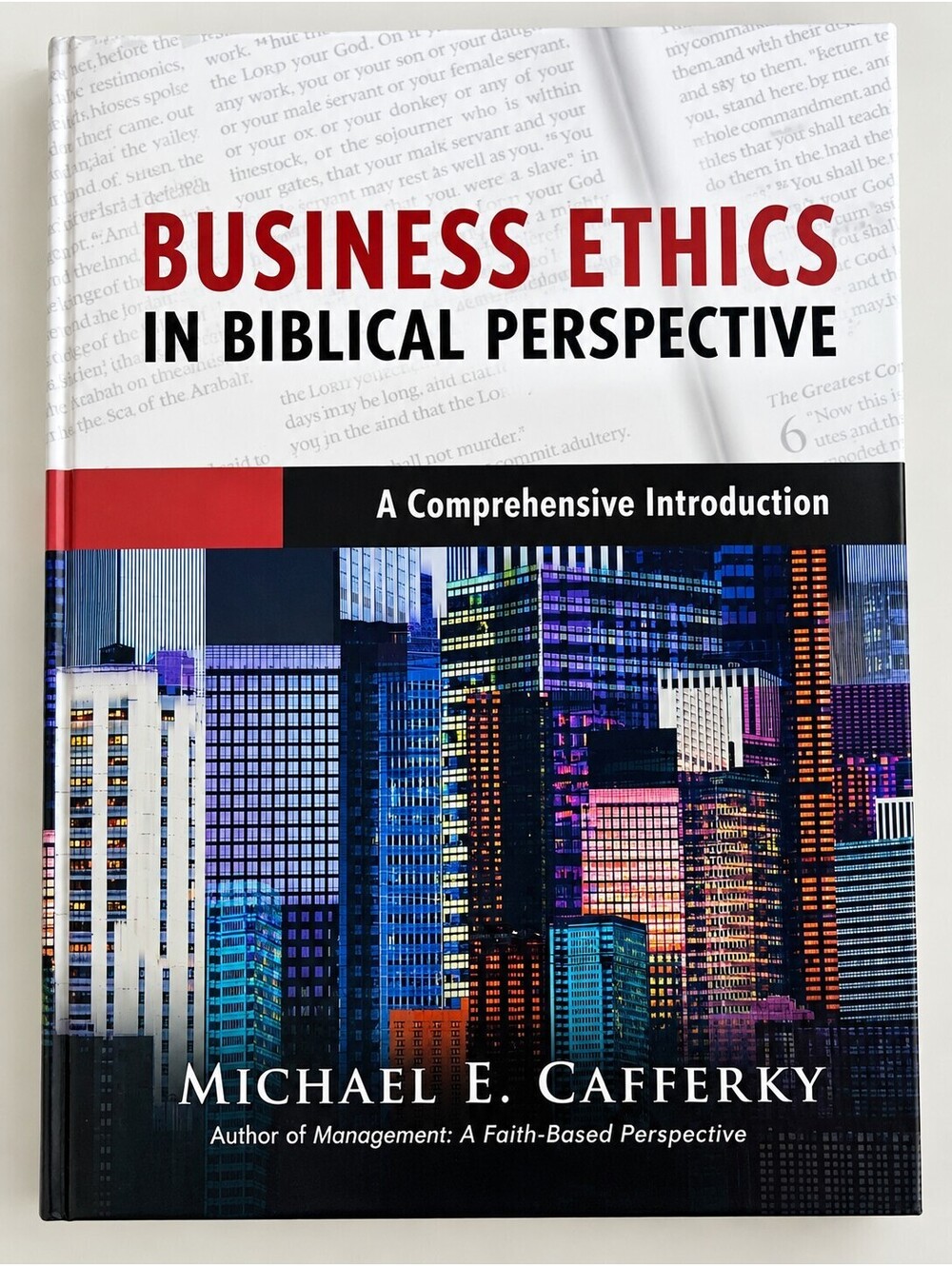 Business Ethics in Biblical Perspective Cafferky Hardcover 9780830824748